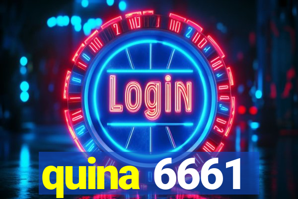 quina 6661